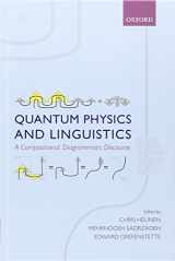 9780199646296-0199646295-Quantum Physics and Linguistics: A Compositional, Diagrammatic Discourse
