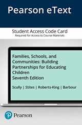 9780134747781-013474778X-Families, Schools, and Communities: Building Partnerships for Educating Children -- Enhanced Pearson eText (ACC)
