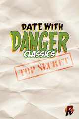 9781522731047-1522731040-Date With Danger Classics