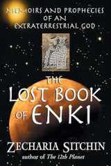 9781879181830-1879181835-The Lost Book of Enki: Memoirs and Prophecies of an Extraterrestrial God