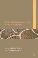 9780230360198-023036019X-Debating Multiculturalism in the Nordic Welfare States (Palgrave Politics of Identity and Citizenship Series)
