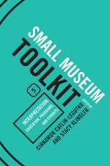 9780759119529-075911952X-Interpretation: Education, Programs, and Exhibits (Small Museum Toolkit, Book Five) (Small Museum Toolkit, Small Museum Toolkit, Book Five)
