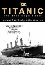 9780750968317-0750968311-Titanic the Ship Magnificent Vol 1: Design & Construction (1)