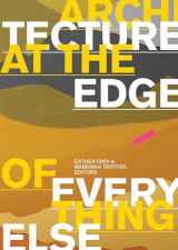 9780262014793-0262014793-Architecture at the Edge of Everything Else (Work Books)