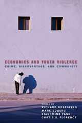 9780814789308-0814789307-Economics and Youth Violence: Crime, Disadvantage, and Community