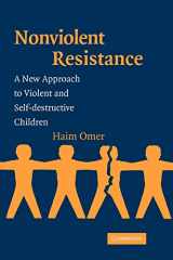 9780521536233-0521536235-Nonviolent Resistance: A New Approach to Violent and Self-Destructive Children