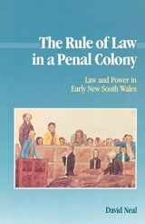 9780521522977-0521522978-The Rule of Law in a Penal Colony: Law and Politics in Early New South Wales (Studies in Australian History)