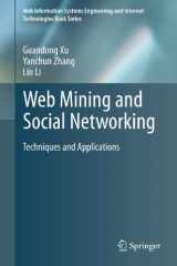 9781441977342-1441977341-Web Mining and Social Networking: Techniques and Applications (Web Information Systems Engineering and Internet Technologies Book Series, 6)