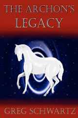9781467956604-1467956600-The Archon's Legacy