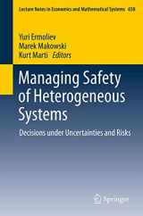 9783642228834-3642228836-Managing Safety of Heterogeneous Systems: Decisions under Uncertainties and Risks (Lecture Notes in Economics and Mathematical Systems, 658)