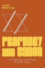 9780268015596-0268015597-Prophecy and Canon: A Contribution to the Study of Jewish Origins (Studies in Judaism and Christianity) (Studies in Judaism and Christianity, 3)