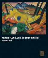 9783791358291-3791358294-Franz Marc and August Macke: 1909-1914