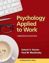 9780974934556-0974934550-Psychology Applied To Work An introduction to industrial and organizational psychology