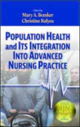 9781605953922-160595392X-Population Health and Its Integration into Advanced Nursing Practice