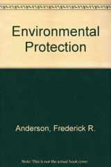 9780316039604-0316039608-Environmental Protection Law and Policy