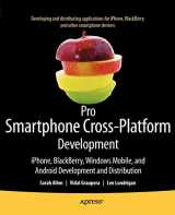 9781430228684-1430228687-Pro Smartphone Cross-Platform Development: iPhone, Blackberry, Windows Mobile and Android Development and Distribution