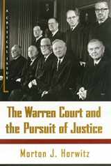 9780809016259-0809016257-The Warren Court and the Pursuit of Justice (Hill and Wang Critical Issues)