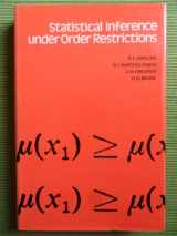 9780471049708-0471049700-Statistical inference under order restrictions;: The theory and application of isotonic regression (Wiley series in probability and mathematical statistics, no. 8)