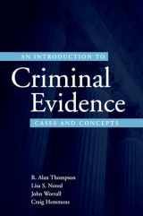 9780195332568-0195332563-An Introduction to Criminal Evidence: Cases and Concepts