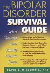 9781572305250-1572305258-The Bipolar Disorder Survival Guide: What You and Your Family Need to Know