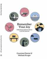 9781733458597-173345859X-Remember Your Joy: A Bible Study of Salvation Stories in the Old Testament