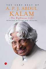 9788129134561-812913456X-The Righteous Life: The Very Best of A.P.J. Abdul Kalam