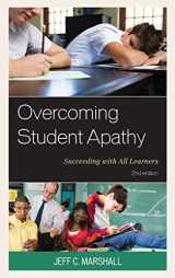 9781475806601-1475806604-Overcoming Student Apathy: Succeeding with All Learners