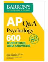 9781506288017-1506288014-AP Q&A Psychology, Second Edition: 600 Questions and Answers (Barron's AP Prep)