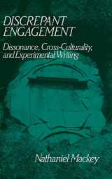 9780521444538-0521444535-Discrepant Engagement: Dissonance, Cross-Culturality and Experimental Writing (Cambridge Studies in American Literature and Culture, Series Number 71)