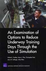 9780833045072-0833045075-An Examination of Options to Reduce Underway Training Days Through the Use of Simulation 2008