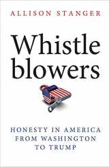 9780300186888-0300186886-Whistleblowers: Honesty in America from Washington to Trump