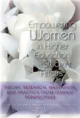 9781579223502-1579223508-Empowering Women in Higher Education and Student Affairs (An ACPA Co-Publication)