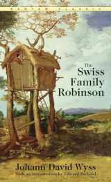 9780553214031-0553214039-The Swiss Family Robinson (Bantam Classics)