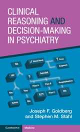 9781009181556-1009181556-Clinical Reasoning and Decision-Making in Psychiatry