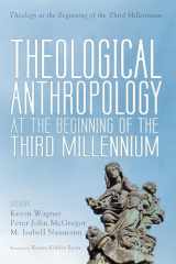 9781666709254-1666709255-Theological Anthropology at the Beginning of the Third Millennium (Theology at the Beginning of the Third Millennium)