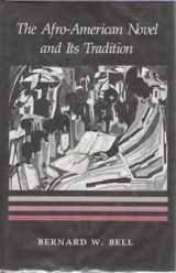 9780870235689-0870235680-The Afro-American Novel and Its Tradition
