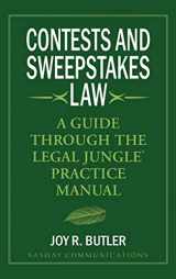 9780967294063-0967294061-Contests and Sweepstakes Law: A Guide Through the Legal Jungle Practice Manual