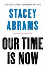 9781250257703-1250257700-Our Time Is Now: Power, Purpose, and the Fight for a Fair America