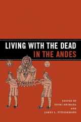9780816529773-0816529779-Living with the Dead in the Andes
