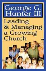 9780687024254-0687024250-Leading & Managing a Growing Church