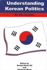 9780791448892-0791448894-Understanding Korean Politics: An Introduction (Suny Series in Korean Studies)