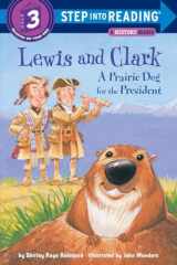 9780375811203-0375811206-Lewis and Clark: A Prairie Dog for the President (Step into Reading, Step 3)