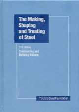 9780930767020-0930767020-The Making, Shaping and Treating of Steel, Vol. 2: Steelmaking and Refining Volume