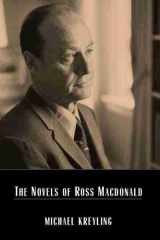 9781570035777-1570035776-The Novels of Ross Macdonald