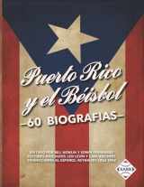 9781970159134-1970159138-Puerto Rico y el Béisbol: 60 Biografías (Leyendas del Beisbol) (Spanish Edition)
