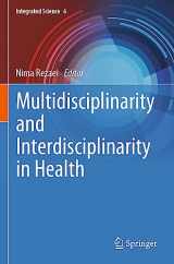 9783030968168-3030968162-Multidisciplinarity and Interdisciplinarity in Health (Integrated Science, 6)