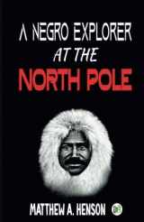 9789357405997-9357405992-A Negro Explorer at the North Pole