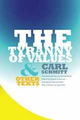 9780914386735-0914386735-The Tyranny of Values and Other Texts