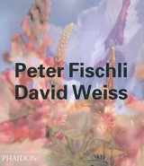 9780714843230-0714843237-Peter Fischli David Weiss (Phaidon Contemporary Artists Series)
