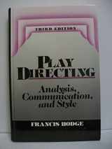 9780136828327-0136828329-Play Directing: Analysis, Communication, and Style